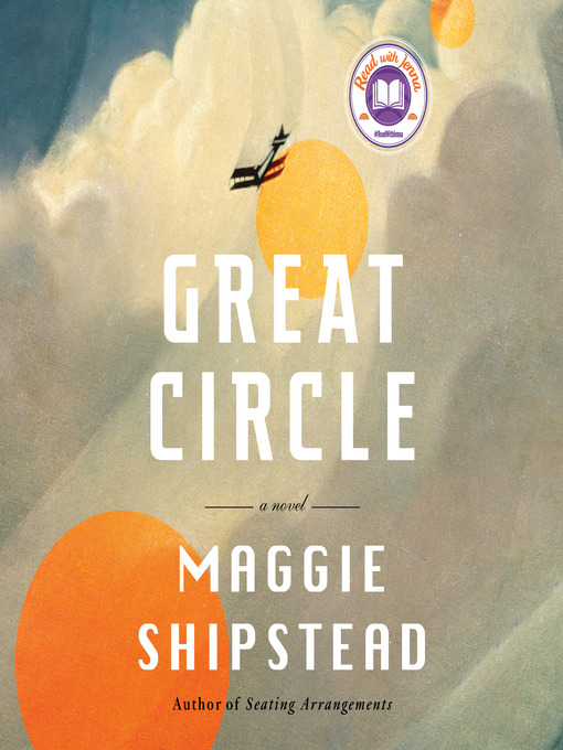 Title details for Great Circle by Maggie Shipstead - Wait list